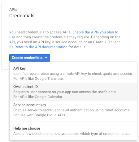 When creating a Google OAuth 2.0 client ID, select 'OAuth client ID' as the type of credential to create.